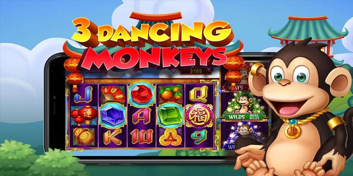 Bocoran Tips Mendapatkan Jackpot Di 3 Dancing Monkeys 