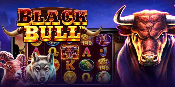 Slot Black Bull Seru Menawarkan Kemenangan Besar Setiap Saat