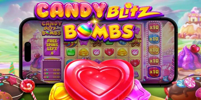 Cara Mudah Mendapatkan Jackpot Di Candy Blitz Bombs 