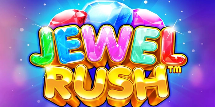 Strategi Cerdas Menang Mudah Dengan Mudah Jewel Rush