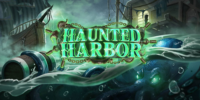 Trik Menang Bermain di Slot Haunted Harbor