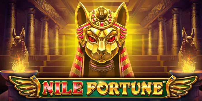 Tips Ampuh Bermain Nile Fortune Pasti Maxwin