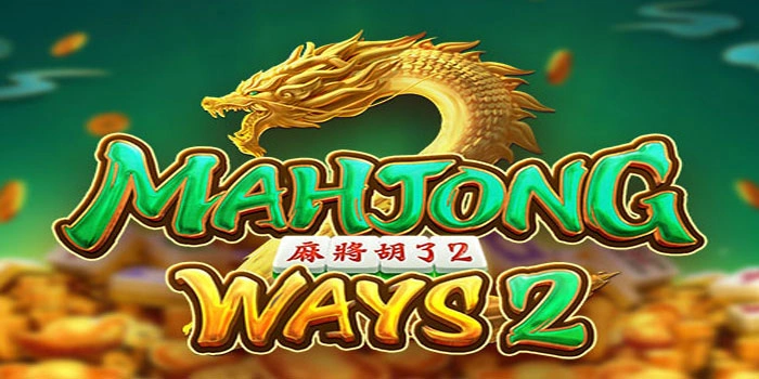 Tips Slot Mahjong Ways 2 Agar Menang Beruntun