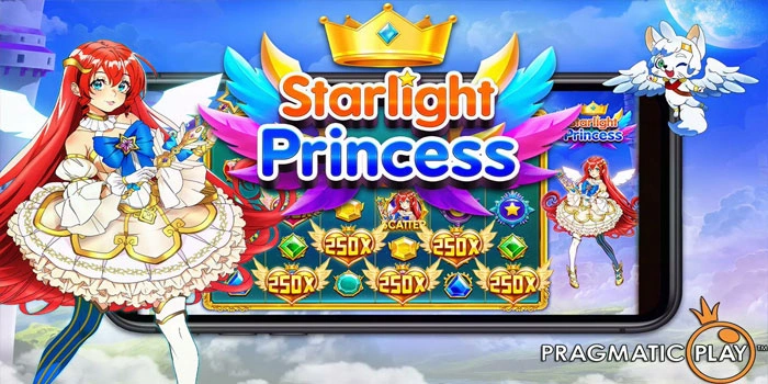 Tips Slot Starlight Princess Dengan Peluang Jackpot Tinggi